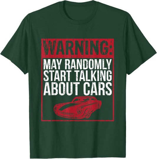 Funny Auto Repair May Randomly Start Talking About Cars T-Shirt - T-Shirt | Forest