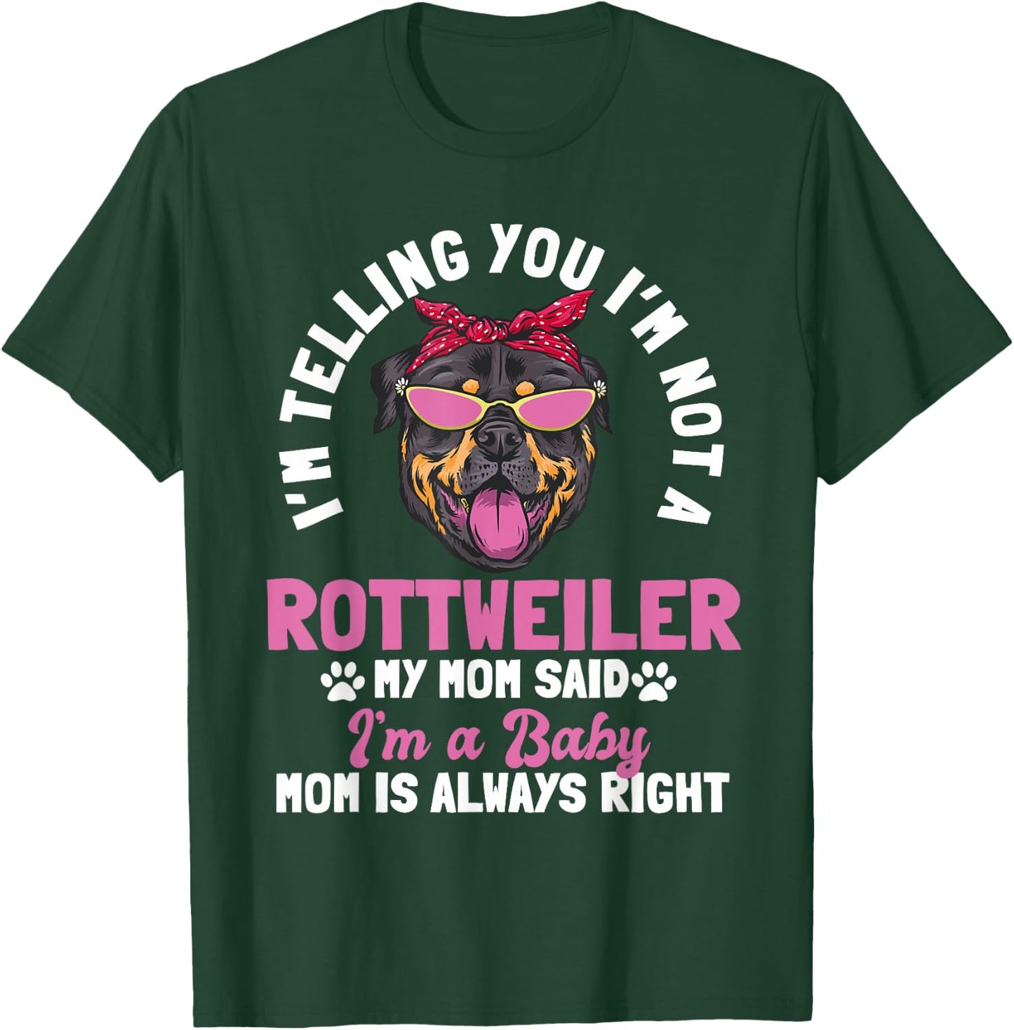 Rottweiler Mom Dog Owner Breeder Fur Parents Mother's Day T-Shirt - T-Shirt | Forest