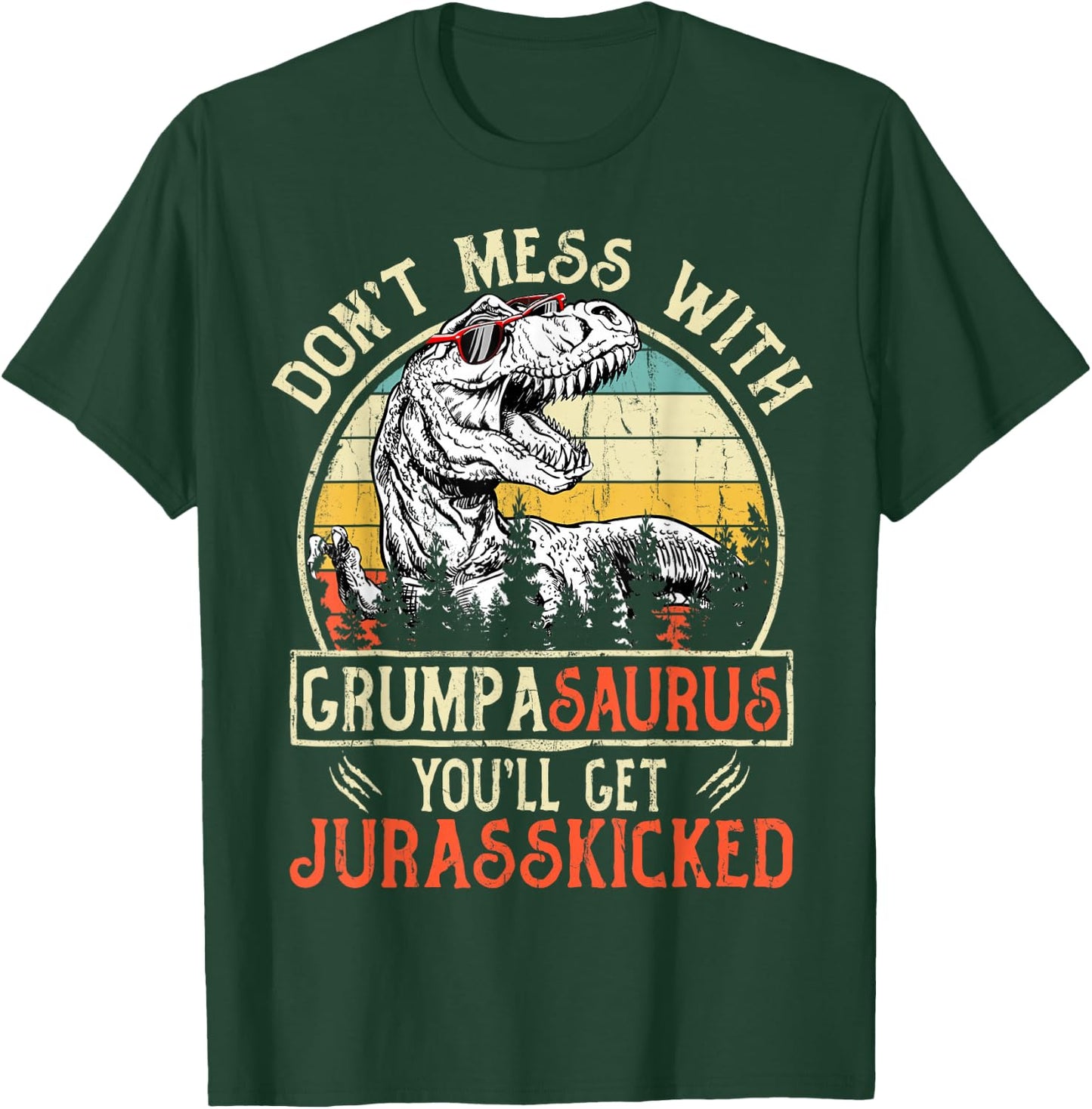 Matching Family Saurus T-Rex Dinosaur Don't Mess With Grumpasaurus You'll Get Jurasskicked Retro Dinosaur Black Short Sleeve Regular Fit Small Adults Kids T-Shirt - T-Shirt | Forest