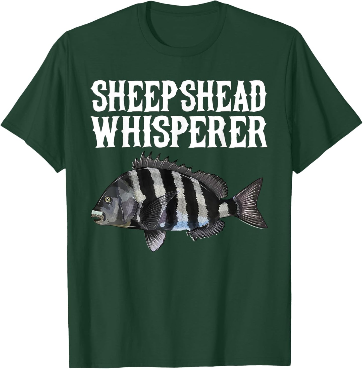 Sheepshead Whisperer Funny Fish Lover T-Shirt - T-Shirt | Forest
