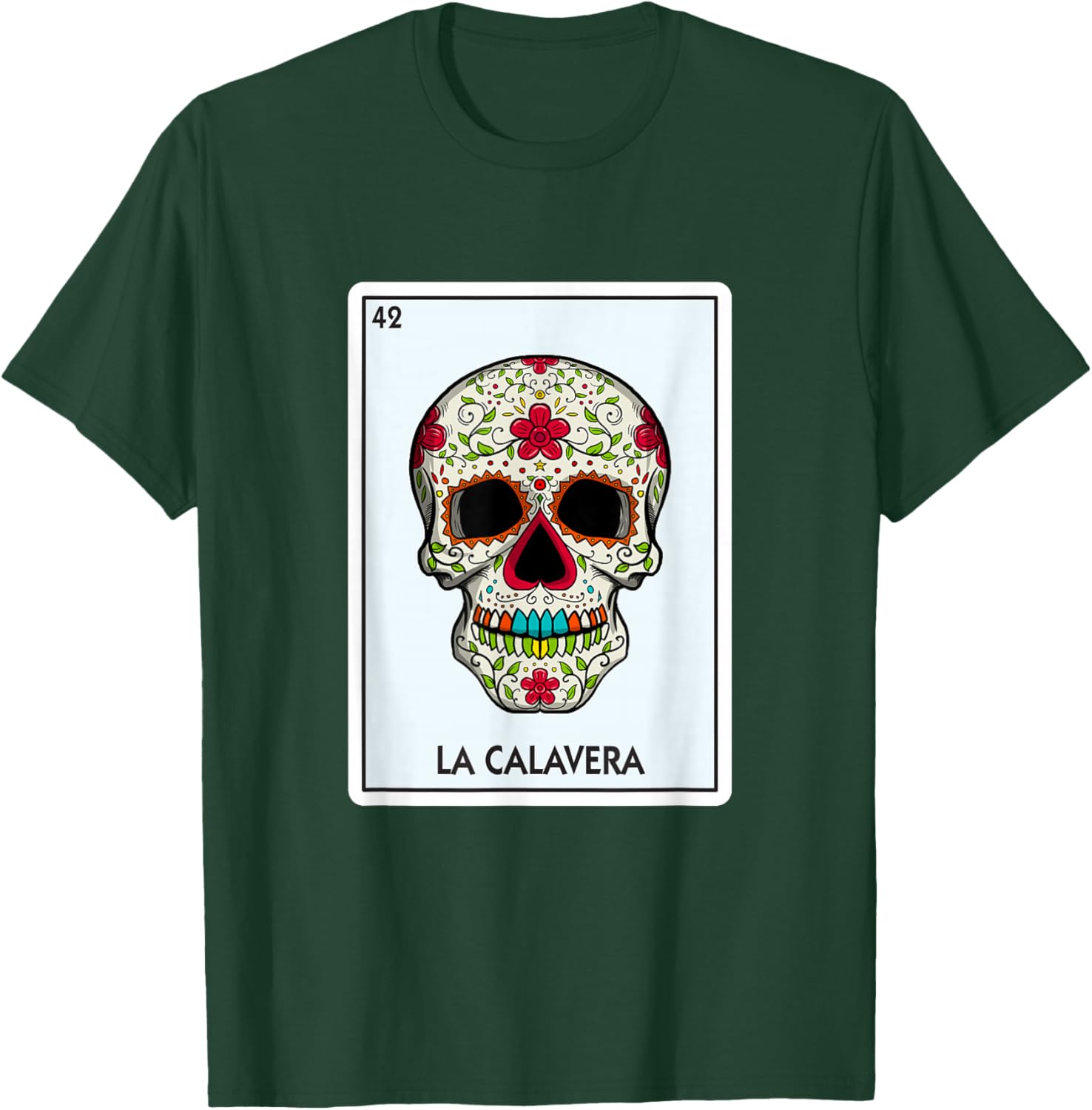 La Calavera Lottery Gift The Skull Card Mexican Lottery T-Shirt - T-Shirt | Forest