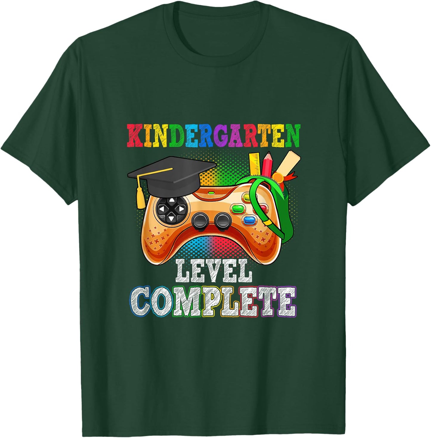 Kindergarten Level Complete Last Day Of School Graduation T-Shirt - T-Shirt | Forest