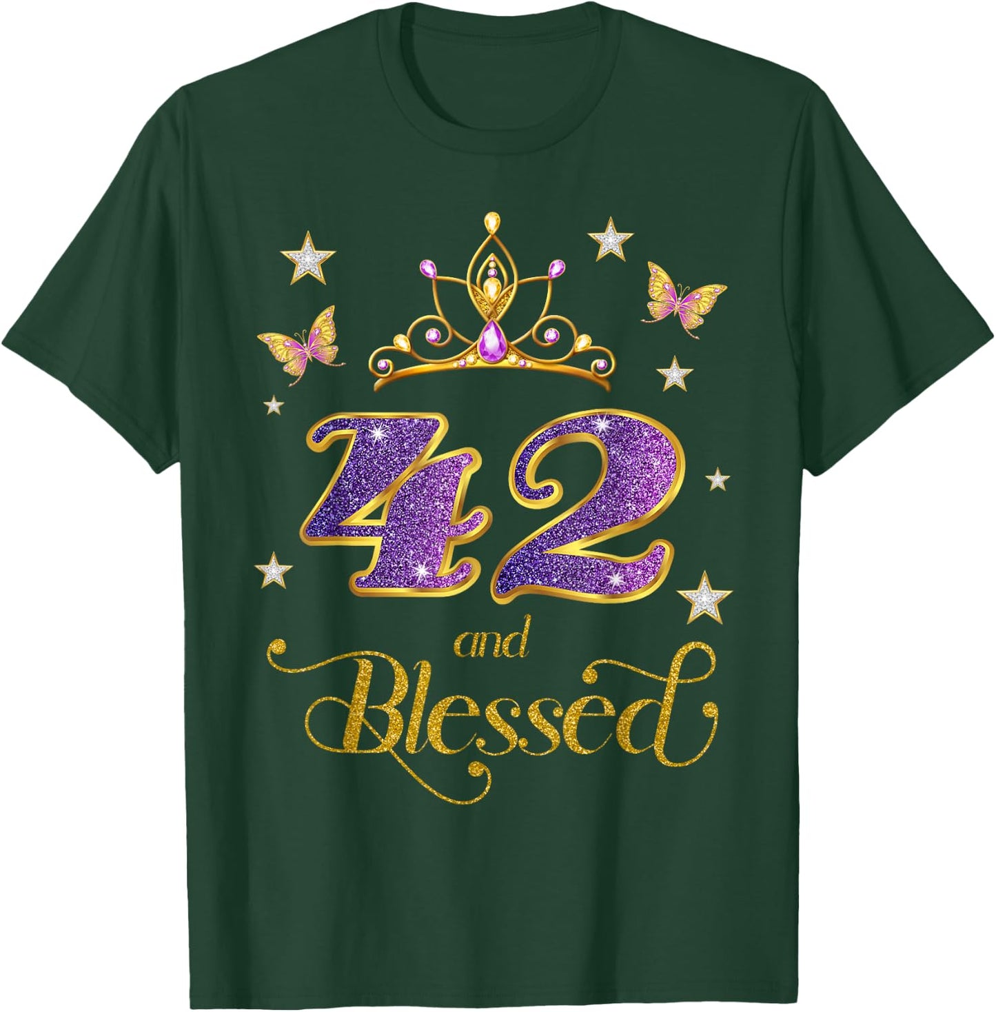42 and Blessed 42 Years Old Birthday 42nd Birthday T-Shirt - T-Shirt | Forest
