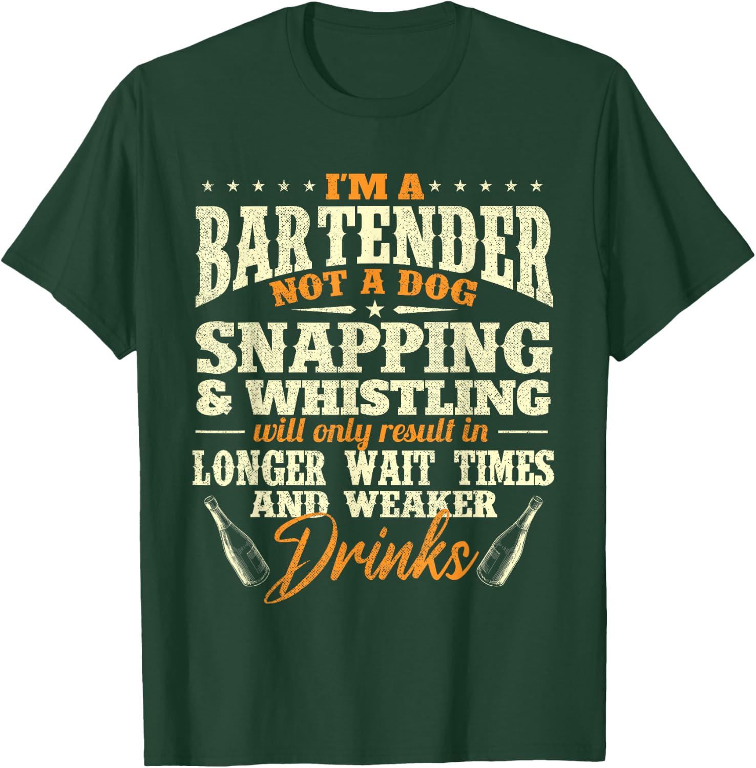 I'm A Bartender Not A Dog - Tapster Bartending Bar Pub Owner Men Women T-Shirt - T-Shirt | Forest