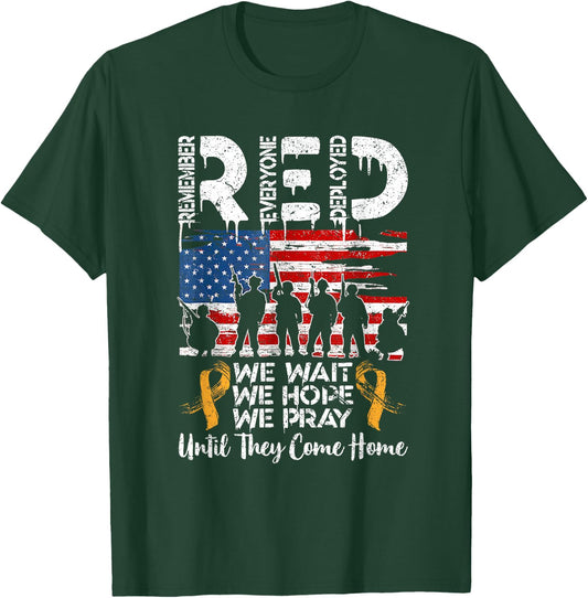 RED We Wait We Hope We Pray Until They Come Home My Soldier T-Shirt - T-Shirt | Forest