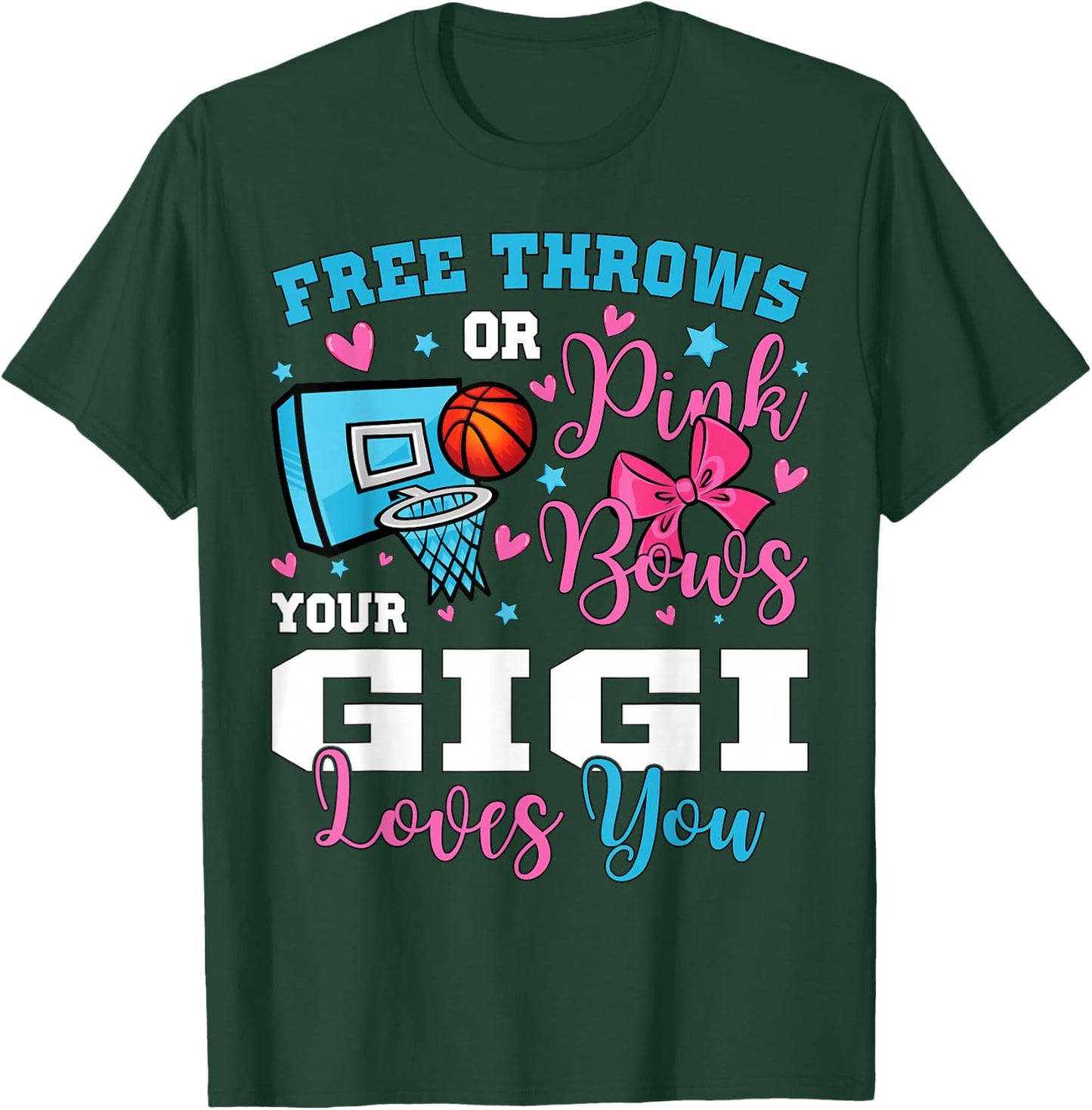Free Throws or Pink Bows Gigi Loves You Gender Reveal T-Shirt - T-Shirt | Forest