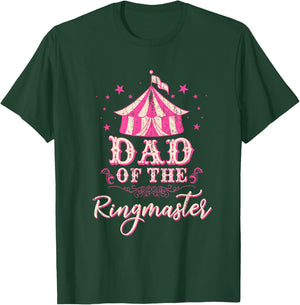 Dad Of The Ringmaster Circus Themed Birthday Party T-Shirt - T-Shirt | Forest