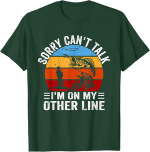Funny Fisherman, Retro Sorry Can't Talk I'm On My Other Line T-Shirt - T-Shirt | Forest