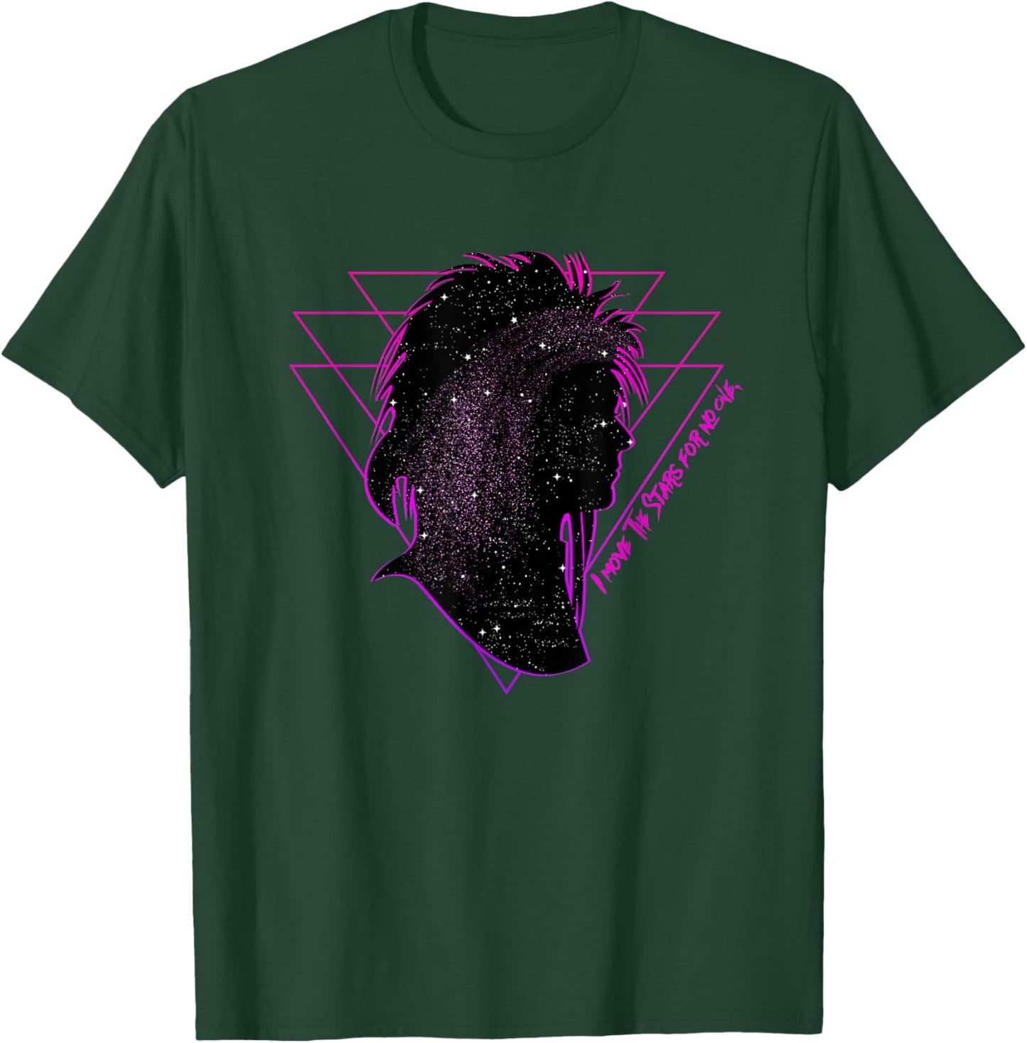 I Move The Stars for No One T-Shirt - T-Shirt | Forest