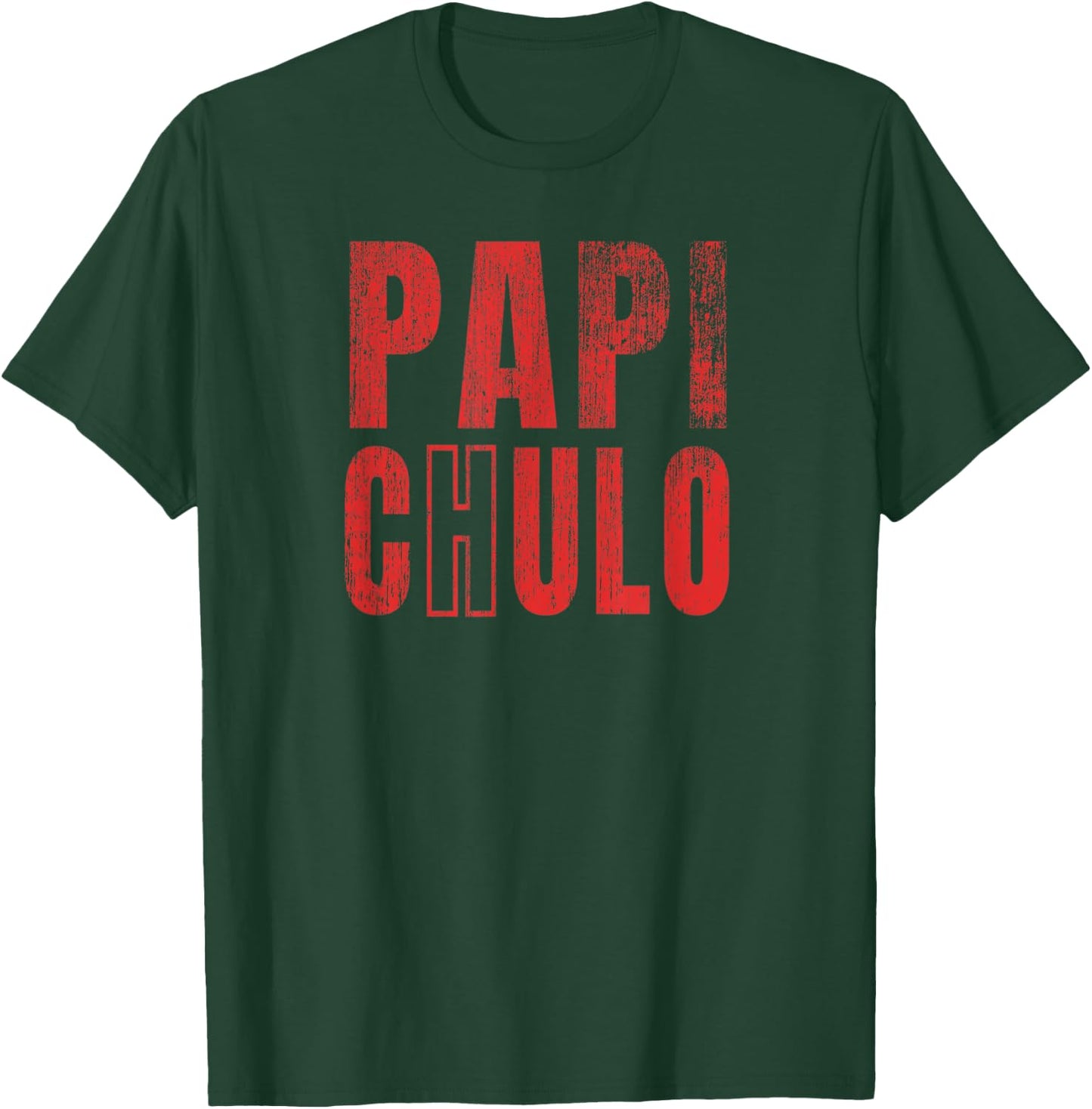Papi Chulo o Culo Dia Del Padre Mexican Fun T-Shirt - T-Shirt | Forest