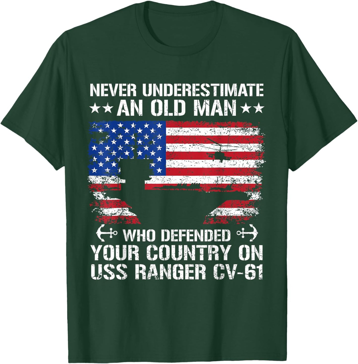 Never Underestimate an Old Man On USS Ranger CV-61 Aircraft T-Shirt - T-Shirt | Forest