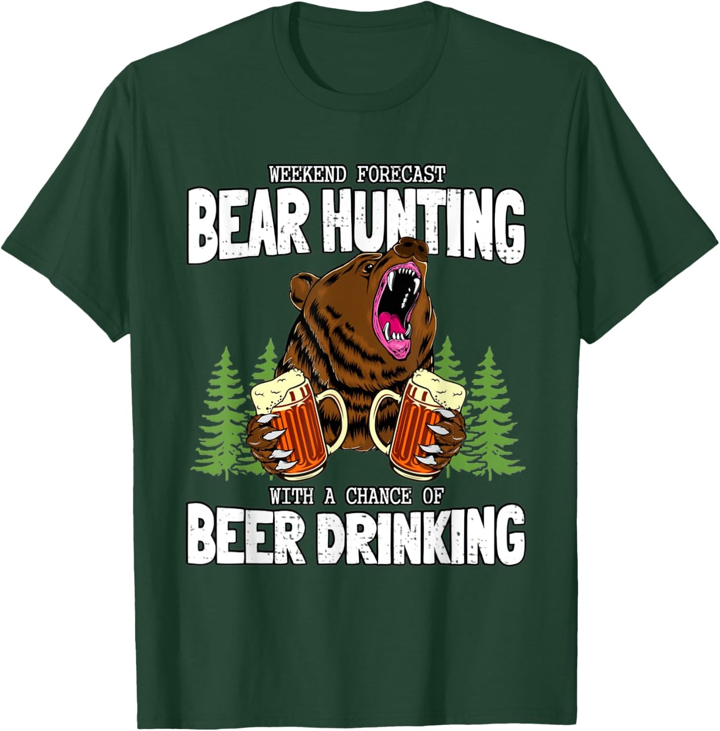 Bear Hunter And Beer Lover Camping Funny Hunting Sayings T-Shirt - T-Shirt | Forest