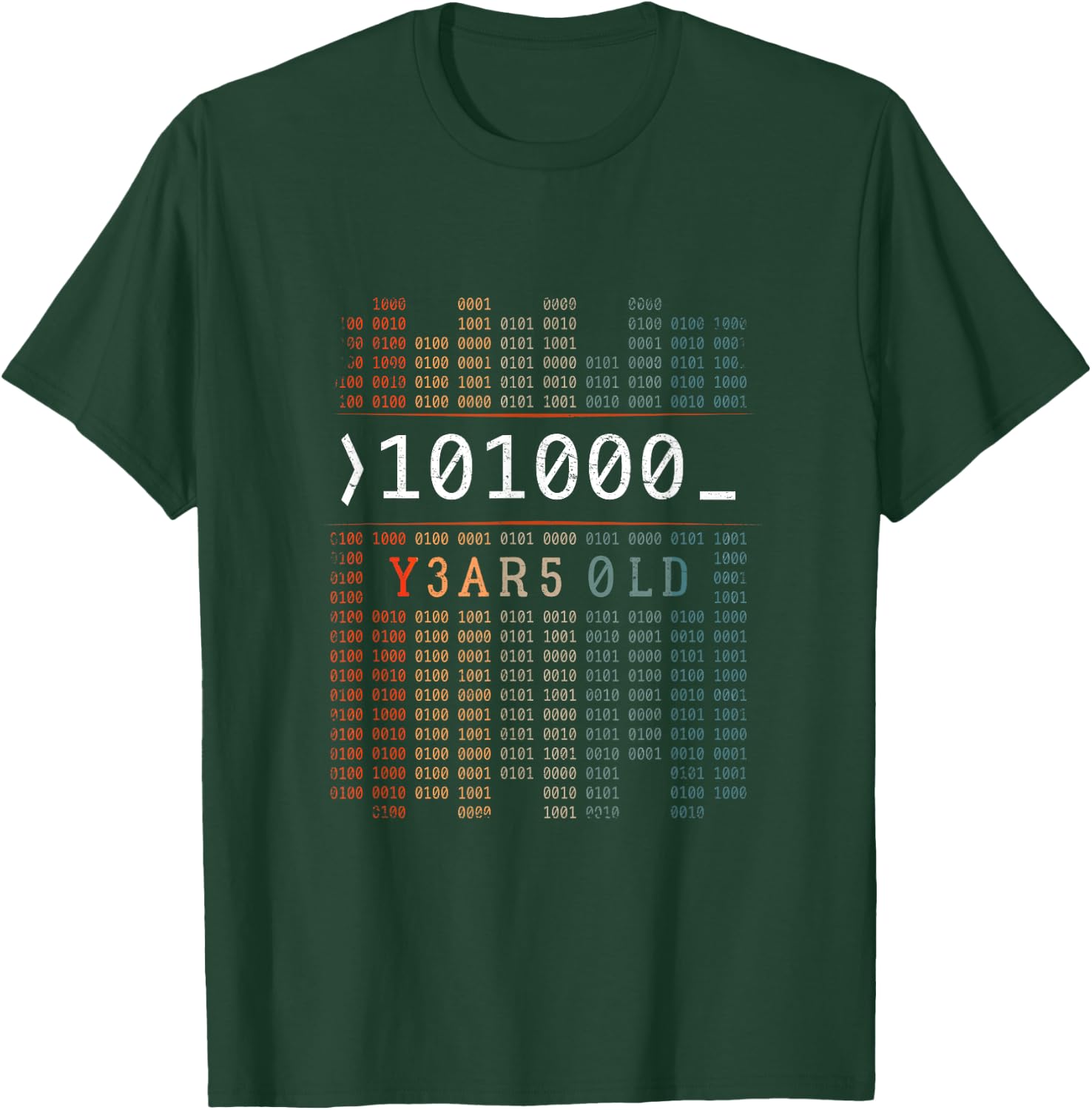I'm 101000 Years Old Binary Code 40th Birthday Computer Nerd T-Shirt - T-Shirt | Forest