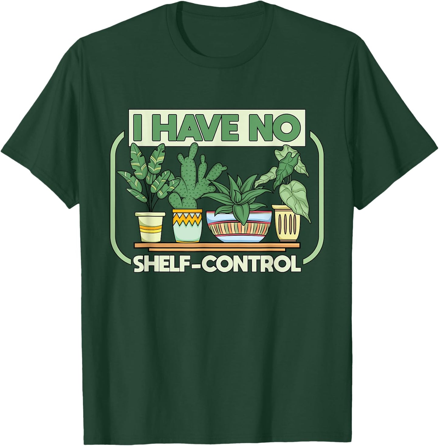 I have no shelf control Urban Jungle houseplants T-Shirt - T-Shirt | Forest