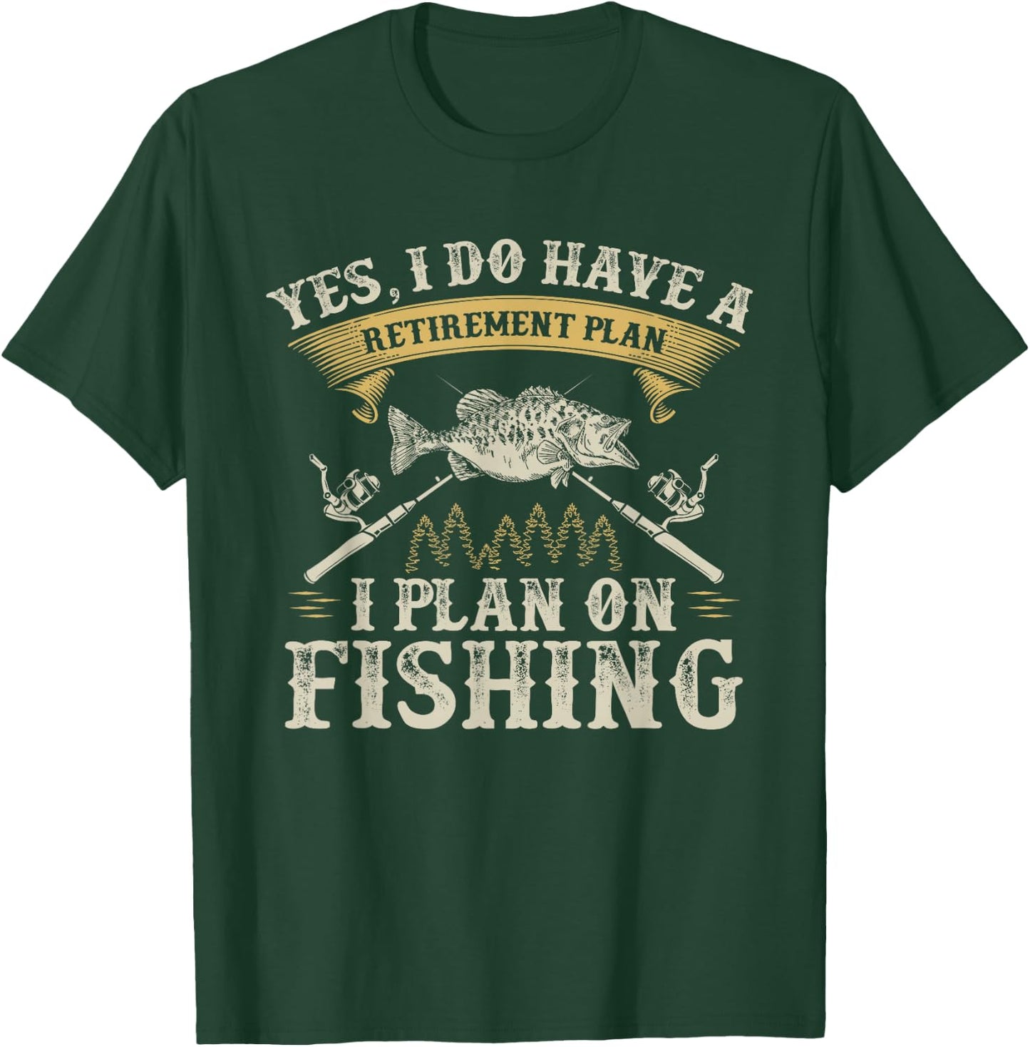 Funny Bass Fishing Retirement Graphic Women Men Fishermen T-Shirt - T-Shirt | Forest
