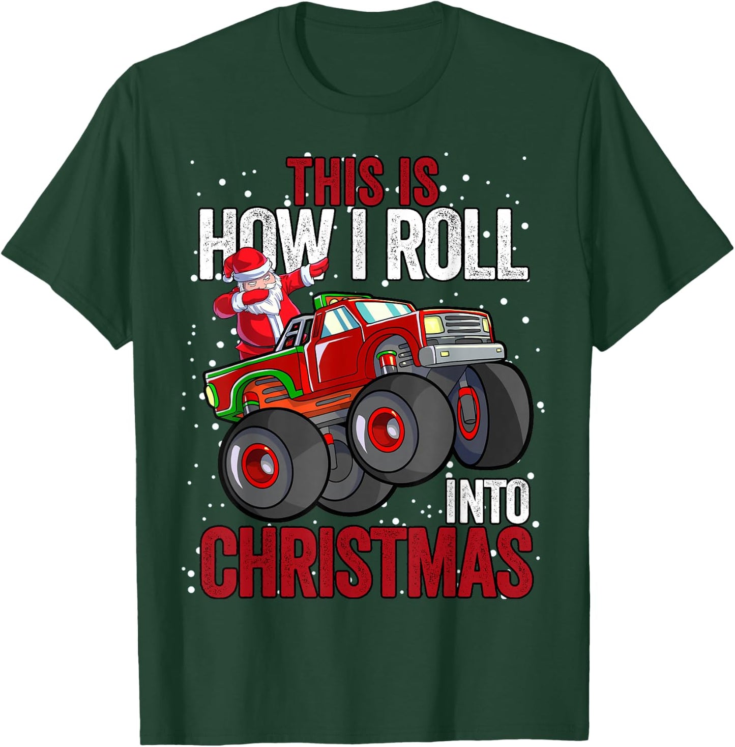 Dabbing Santa Claus Monster Truck Boys Christmas Xmas Truck T-Shirt - T-Shirt | Forest