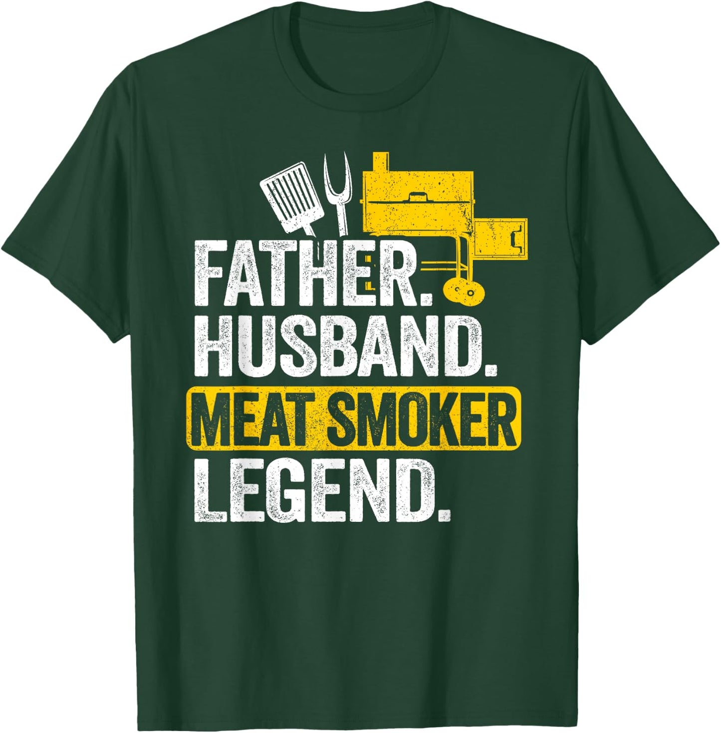 Father Husband Meat Smoker Legend Grilling Dad Meat Smoking T-Shirt - T-Shirt | Forest