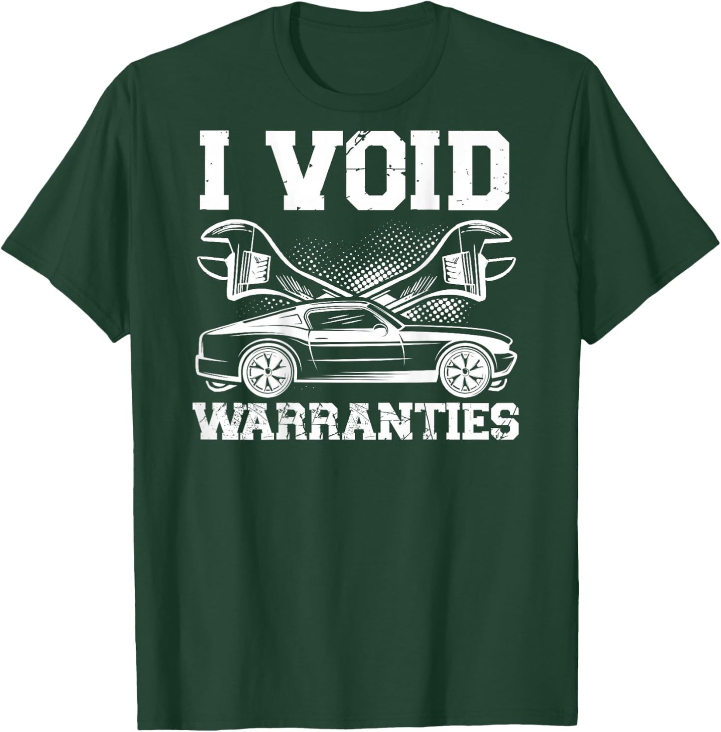 I Void Warranties | Mechanic T-Shirt - T-Shirt | Forest