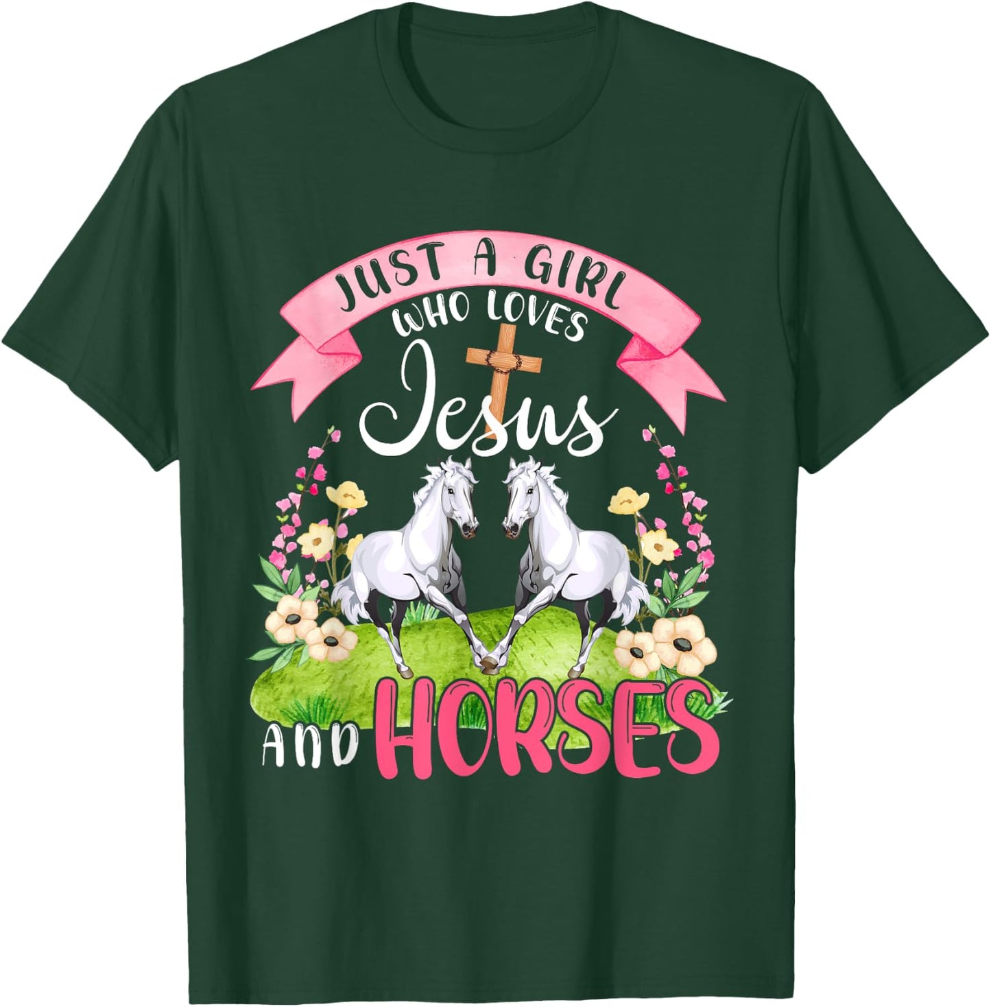 Just A Girl Who Loves Jesus And Horses Cute Horses Flowers T-Shirt - T-Shirt | Forest
