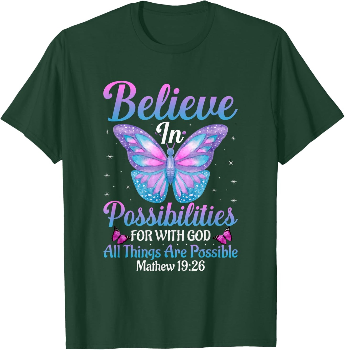With God All Things Are Possible Butterfly Lover Bible Verse T-Shirt - T-Shirt | Forest