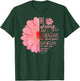 Christian Bible Verse Joshua 1:9 Flower T-Shirt - T-Shirt | Forest