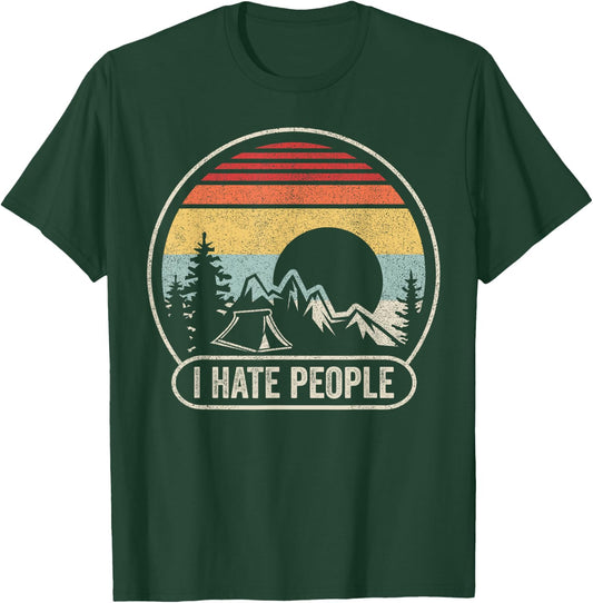 Vintage Retro I Hate People I Love Camping Funny T-Shirt - T-Shirt | Forest