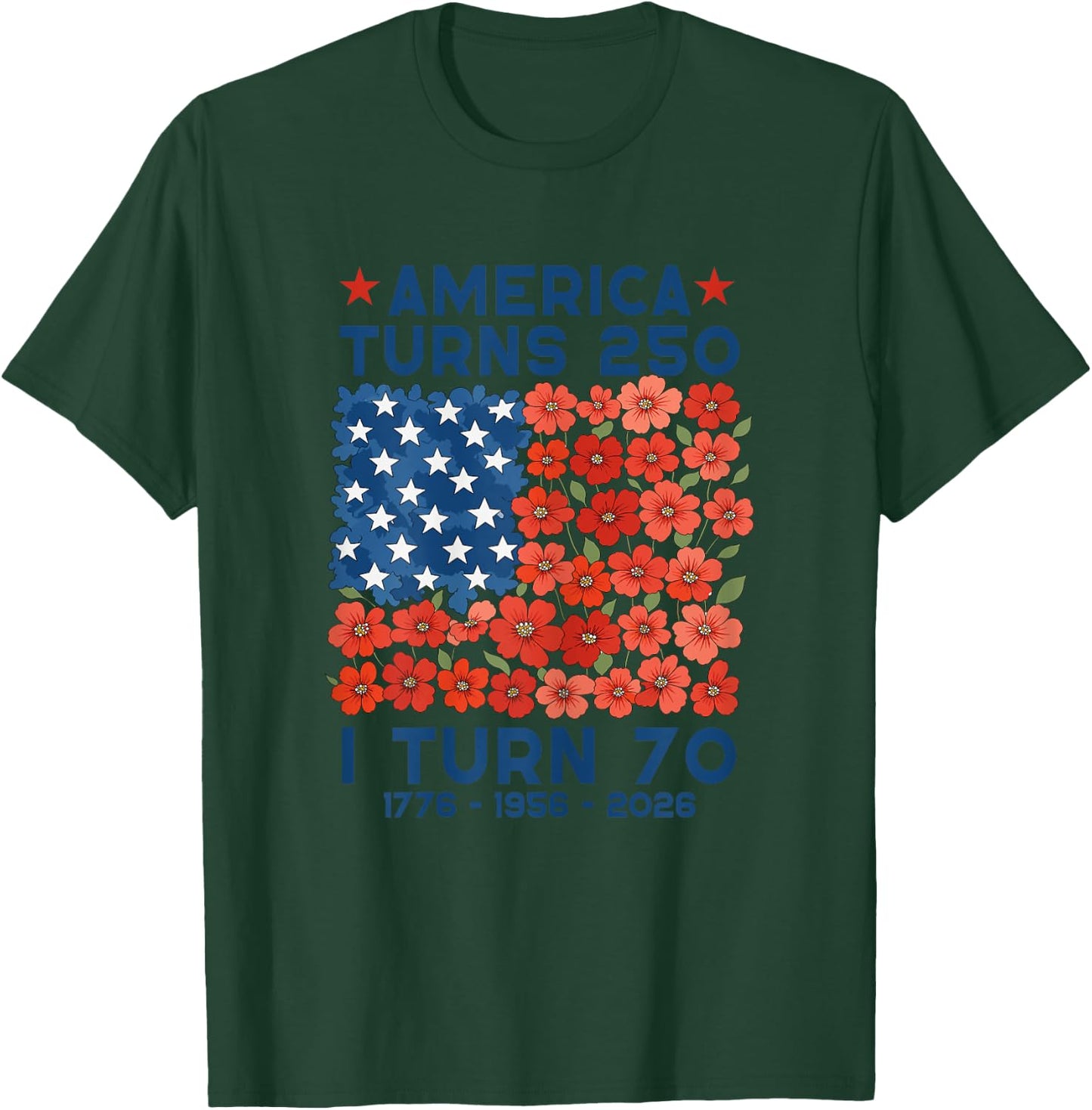 America Turns 250 I Turn 70 1956 70th Birthday Women Mom T-Shirt - T-Shirt | Forest