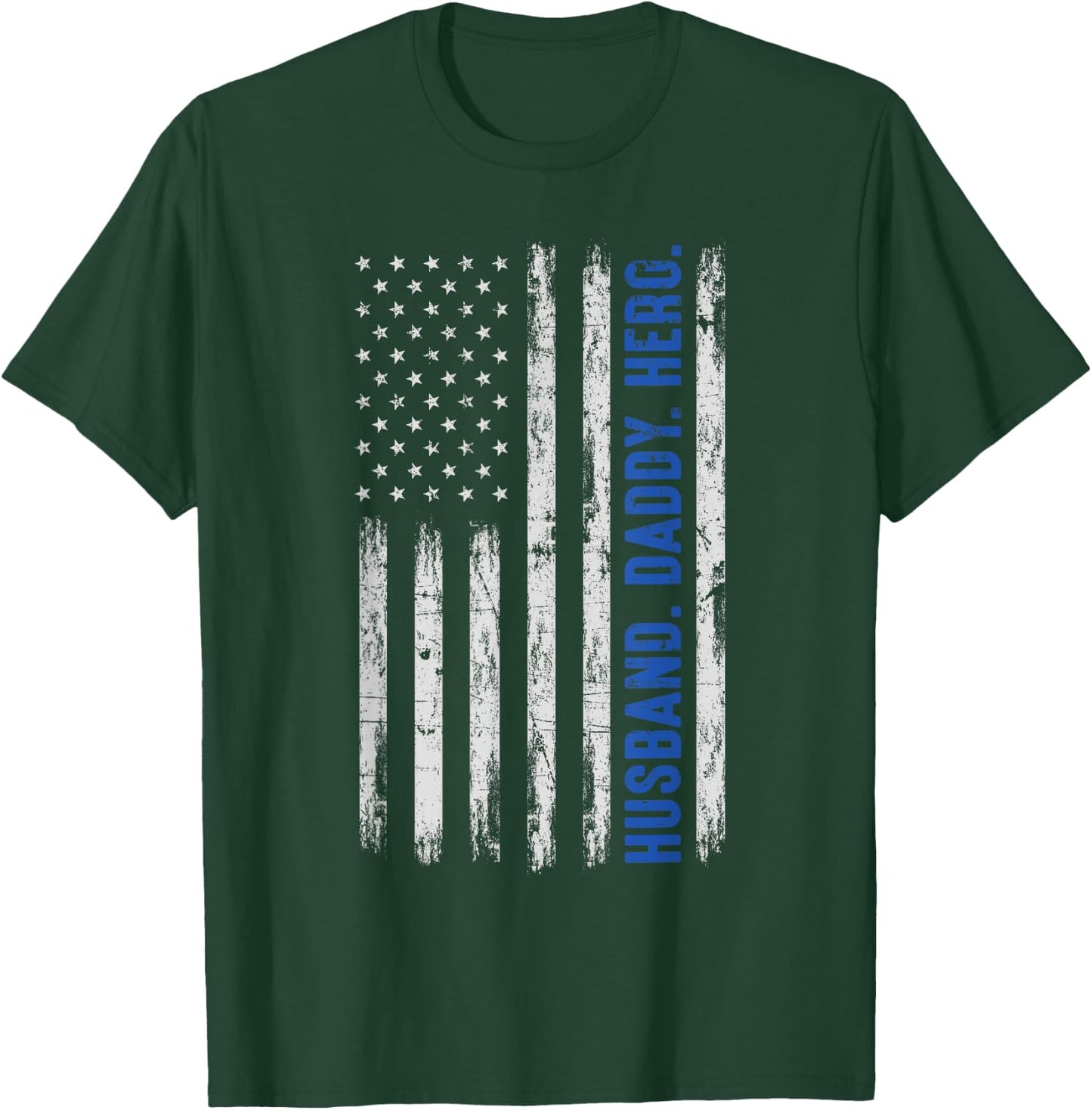 Husband Daddy Hero Blue Line Police Officer Dad Father T-Shirt - T-Shirt | Forest