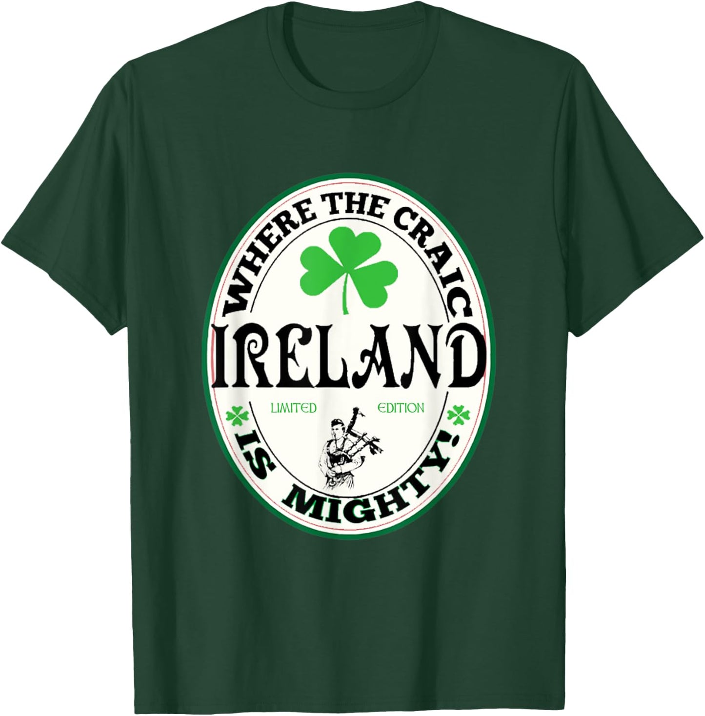 Funny Gaelic Irish Saying Ireland Where The Craic Is Mighty T-Shirt - T-Shirt | Forest