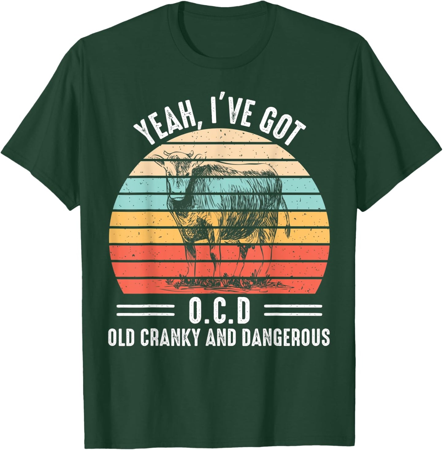 Yeah I Have OCD About Old Cranky And Dangerous Farmer T-Shirt - T-Shirt | Forest