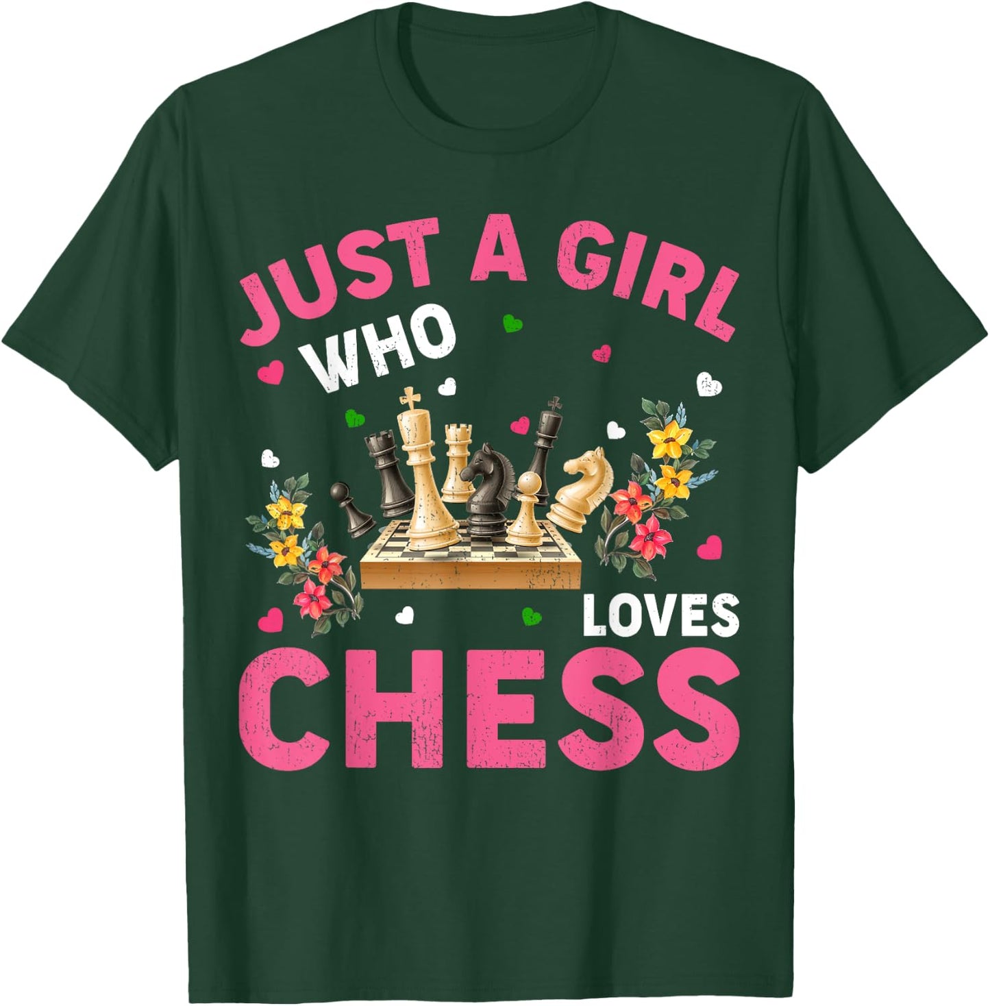 Chess Game Lover Just A Girl Who Loves Chess T-Shirt - T-Shirt | Forest