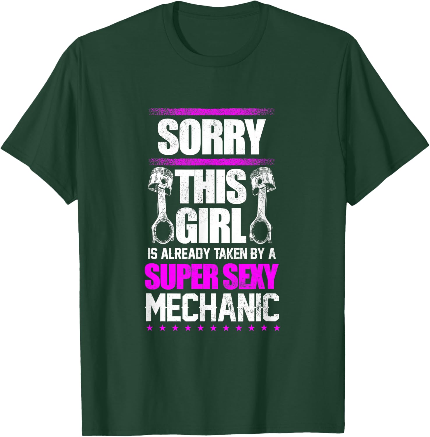 Sorry This Girl Taken By A Sexy Mechanic Wife Girlfriend T-Shirt - T-Shirt | Forest