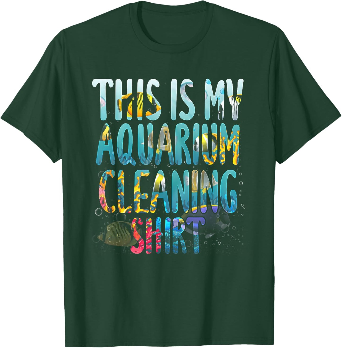 This Is My Aquarium Cleaning Shirt Fish Saltwater Animals T-Shirt - T-Shirt | Forest