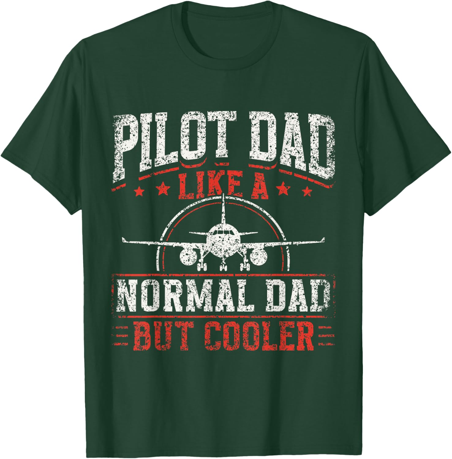 Pilot Dad Like A Normal Dad But Cooler Plane Aviator Pilot T-Shirt - T-Shirt | Forest