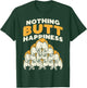 Nothing Butt Happiness Funny Welsh Corgi Dog Pet Lover Gift T-Shirt - T-Shirt | Forest