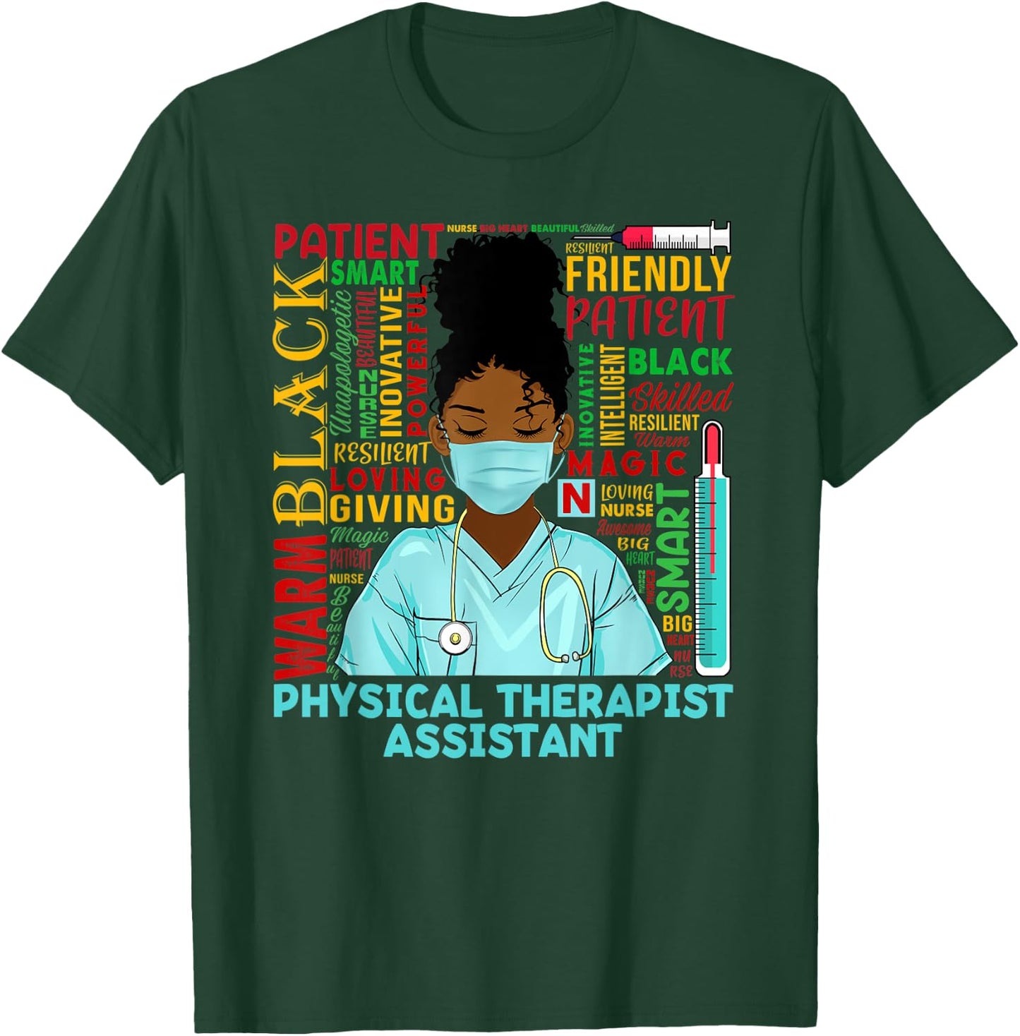 Physical Therapist Assistant Black History Month PTA Gifts T-Shirt - T-Shirt | Forest