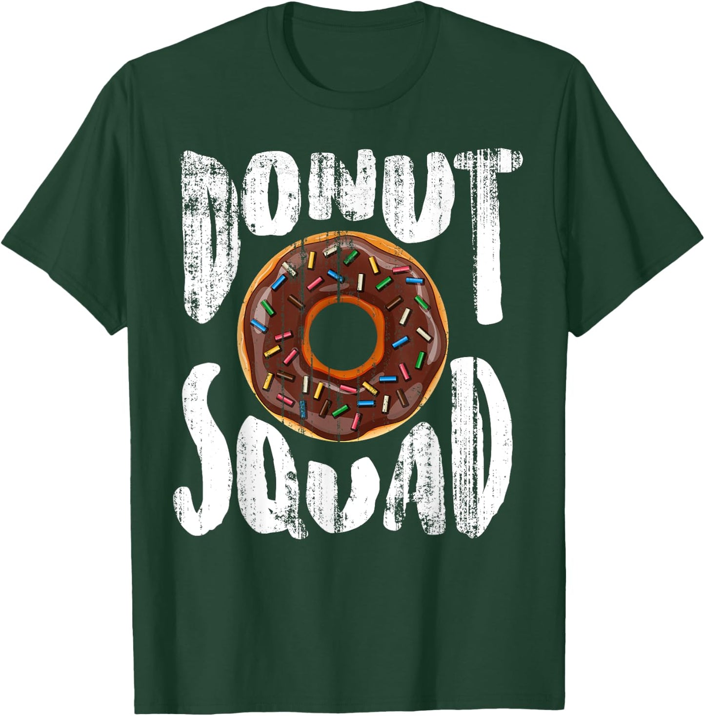 Donut Squad Shirt | Cool Donut Lover Doughnut Gift T-Shirt - T-Shirt | Forest