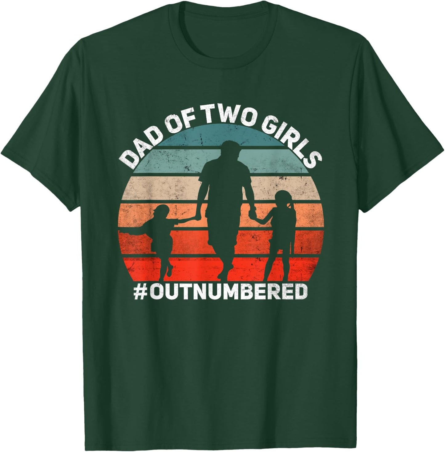 Dad of two Girls Outnumbered Retro 2 Daughters Father's Day T-Shirt - T-Shirt | Forest