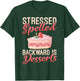 Stressed spelled backward is Desserts Snack Baking Cake T-Shirt - T-Shirt | Forest
