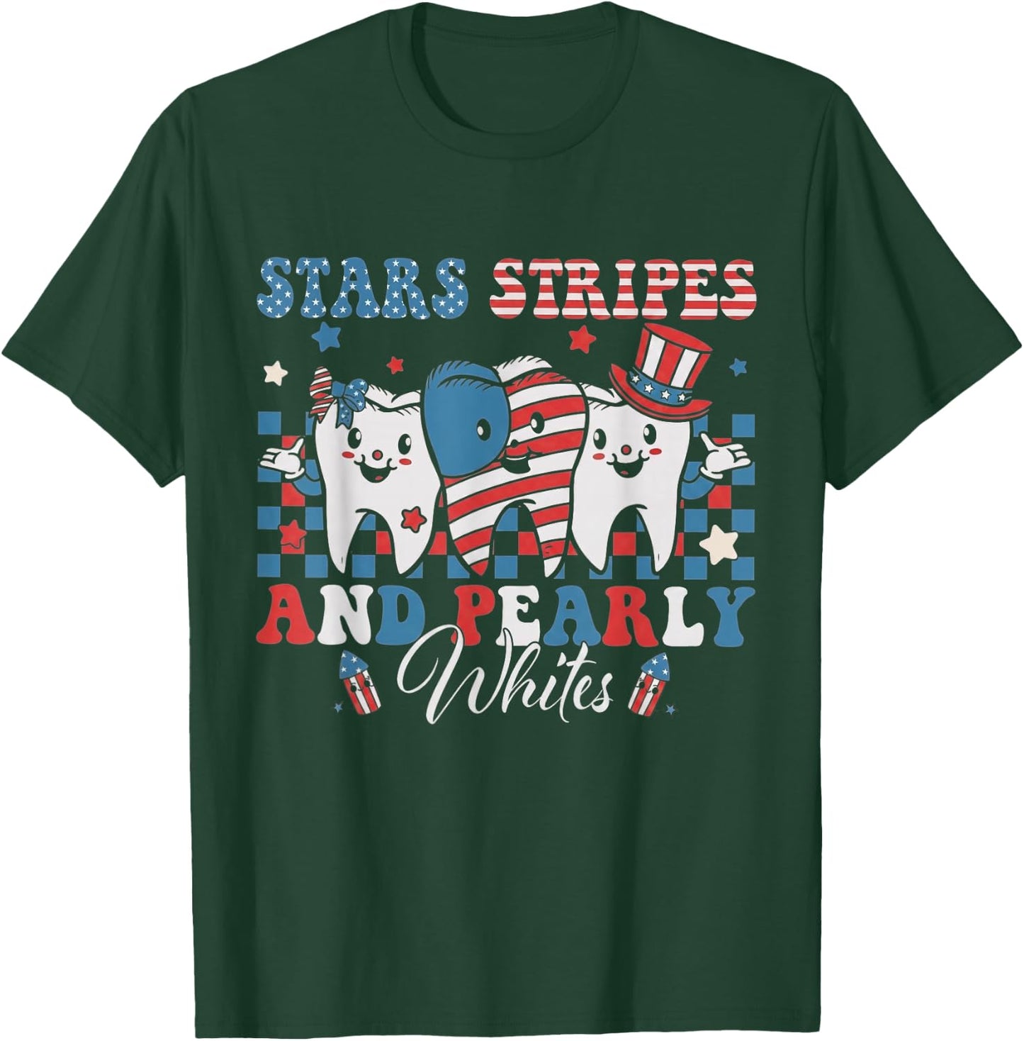 Stars Stripes Pearly Whites Dental Hygienist Patriotic Day T-Shirt - T-Shirt | Forest
