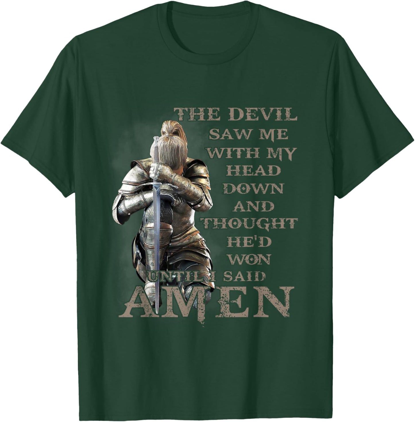 The Devil Saw Me With My Head Down Until I Said Amen Veteran T-Shirt - T-Shirt | Forest