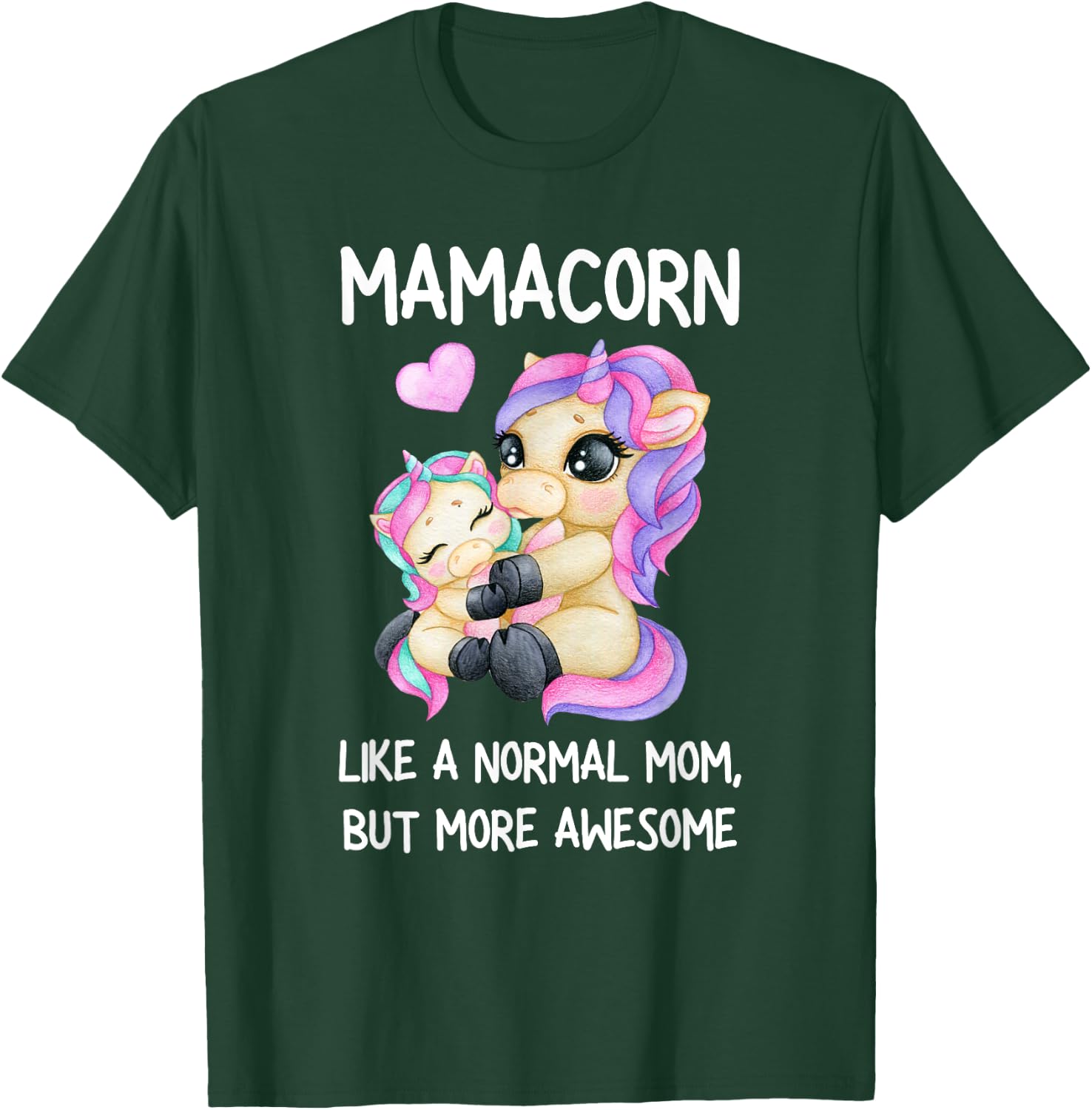 Funny Mamacorn Unicorn Costume Mom Mother's Day T-Shirt - T-Shirt | Forest