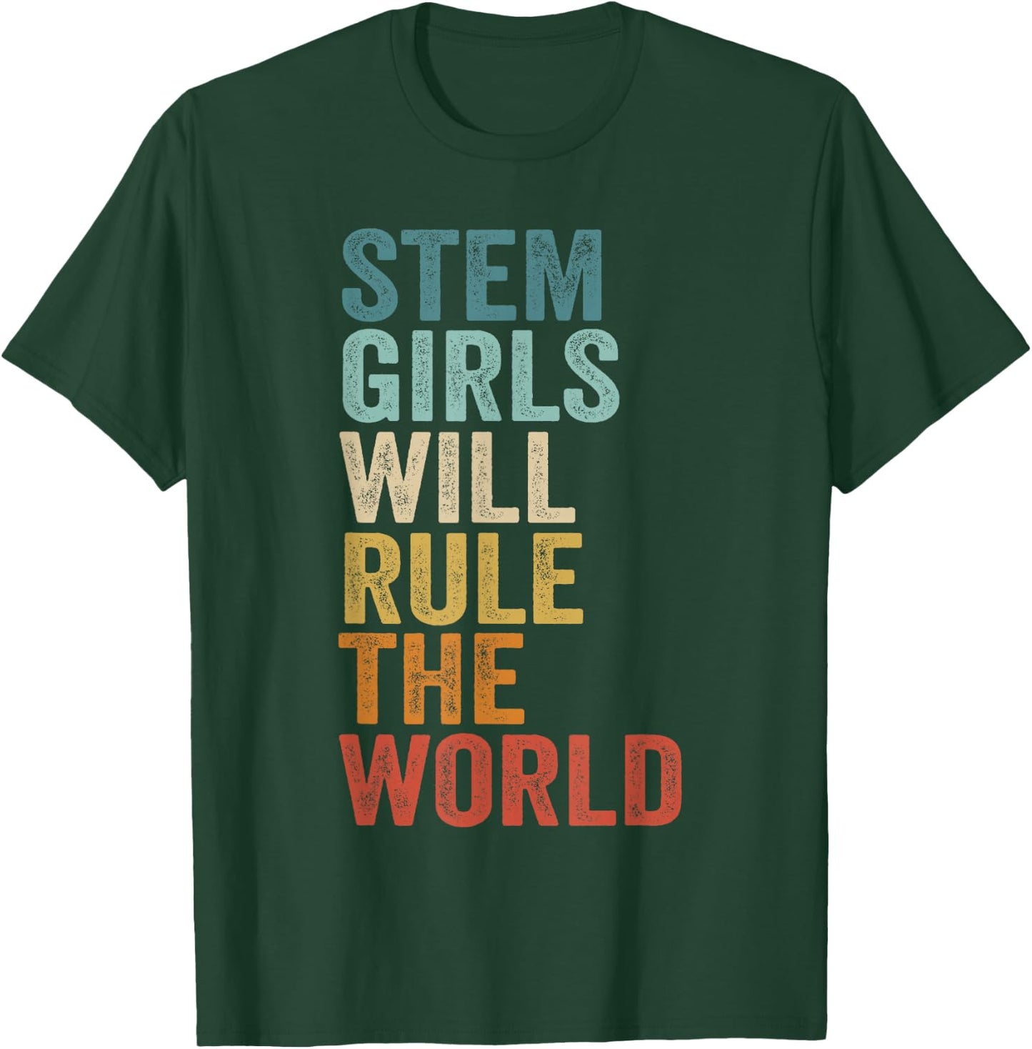 Stem girls will rule the world T-Shirt - T-Shirt | Forest