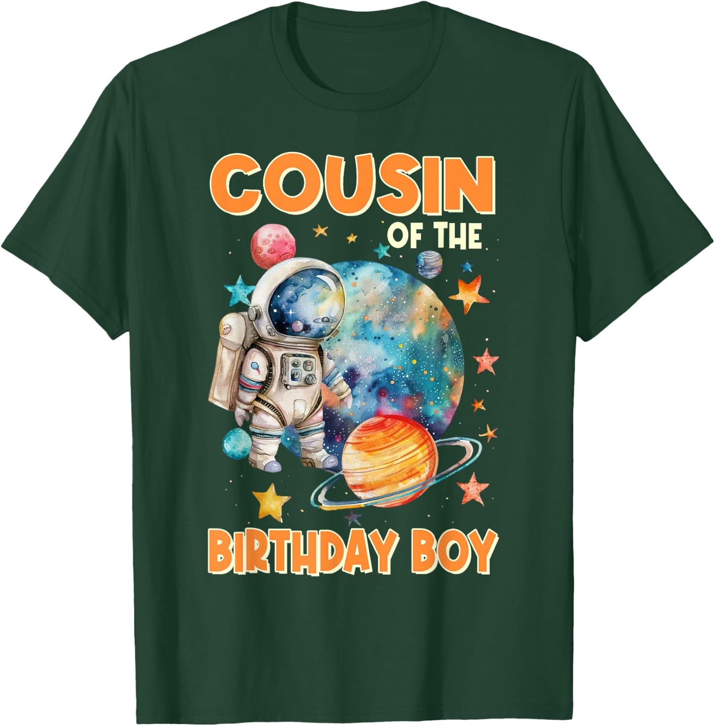 Cousin Of The Birthday Boy Astronaut Family Space Planets T-Shirt - T-Shirt | Forest