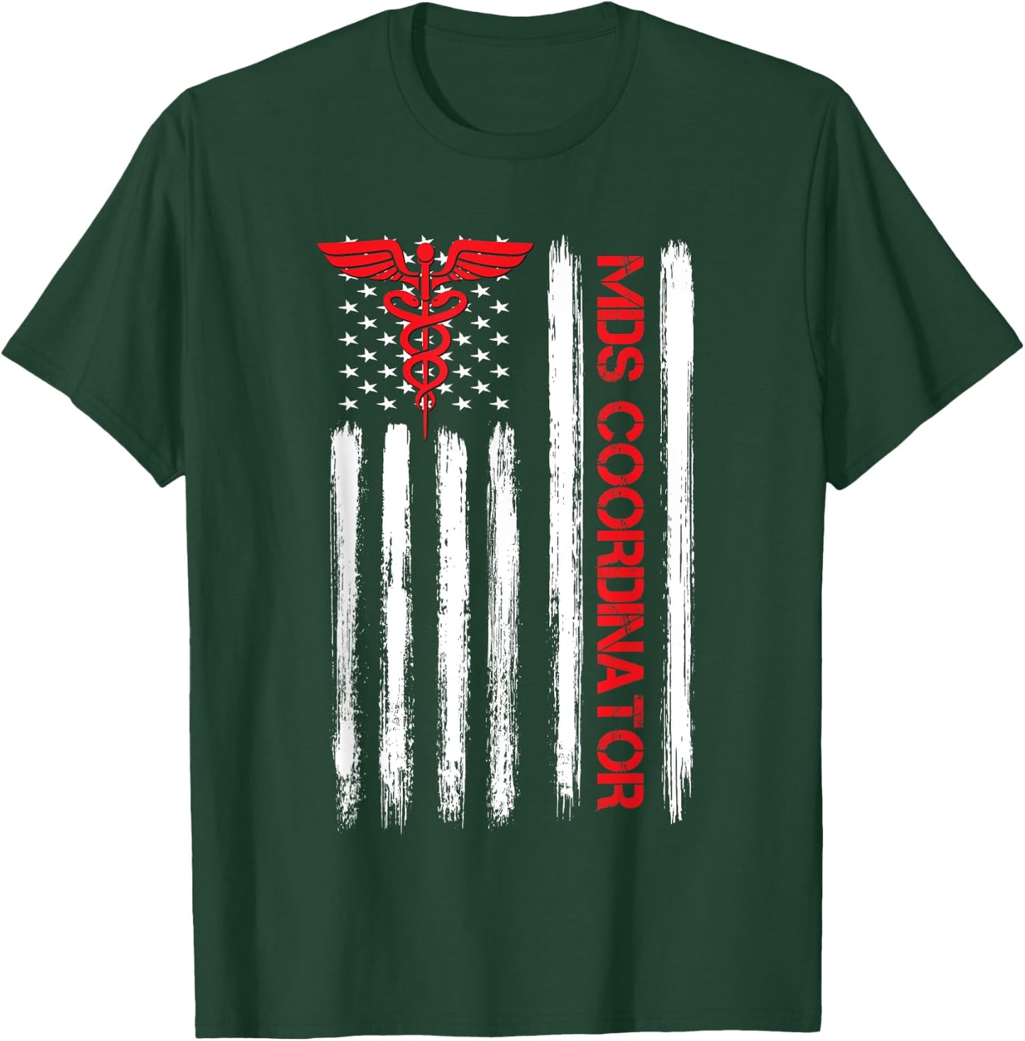 Mds Coordinator Nurse American Flag RN Registered Nurse T-Shirt - T-Shirt | Forest