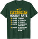 Funny Electrician Hourly Rate T-Shirt - T-Shirt | Forest