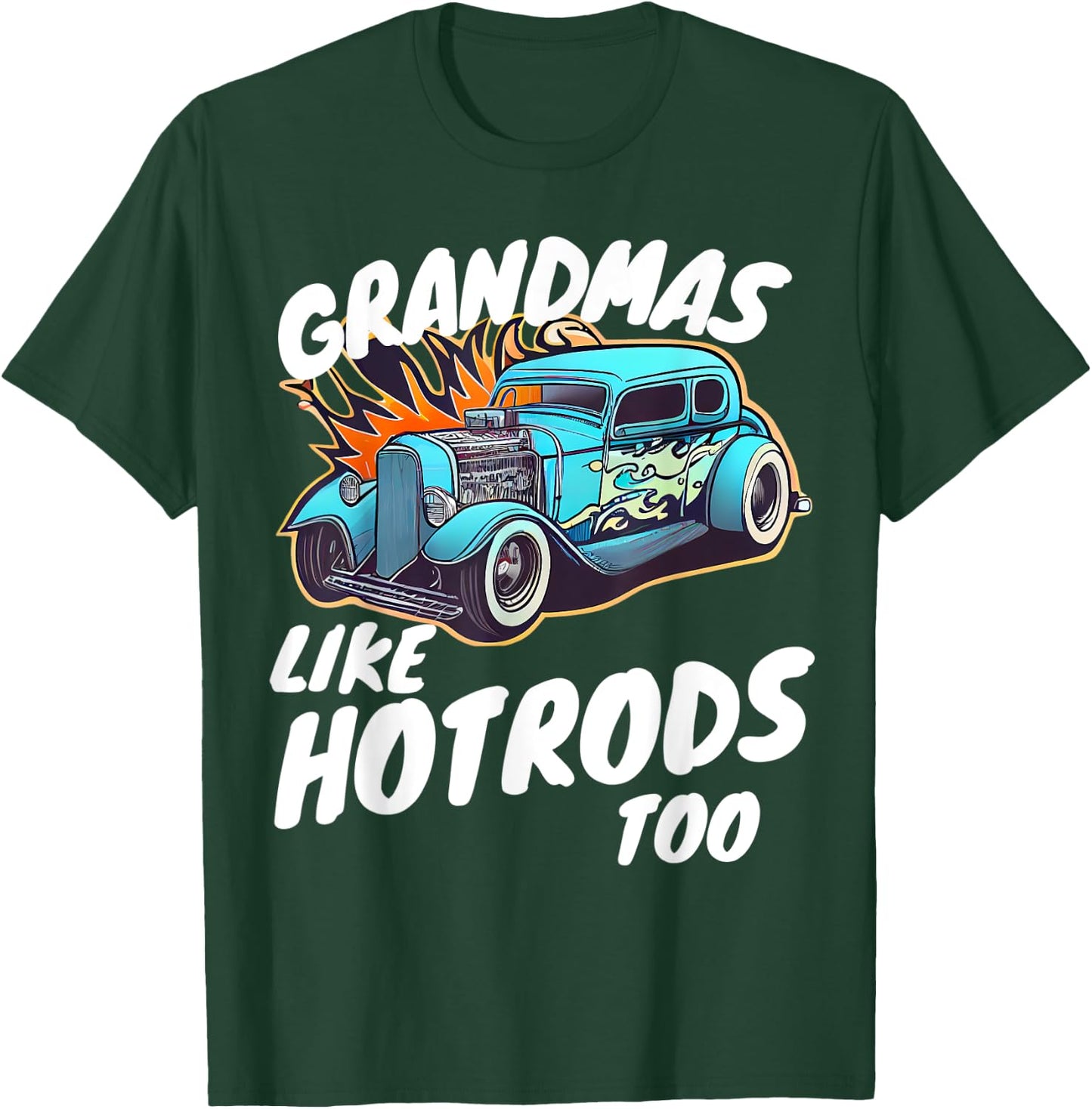 Vintage Hotrod Car Hot rod Grandma Retro T-Shirt - T-Shirt | Forest