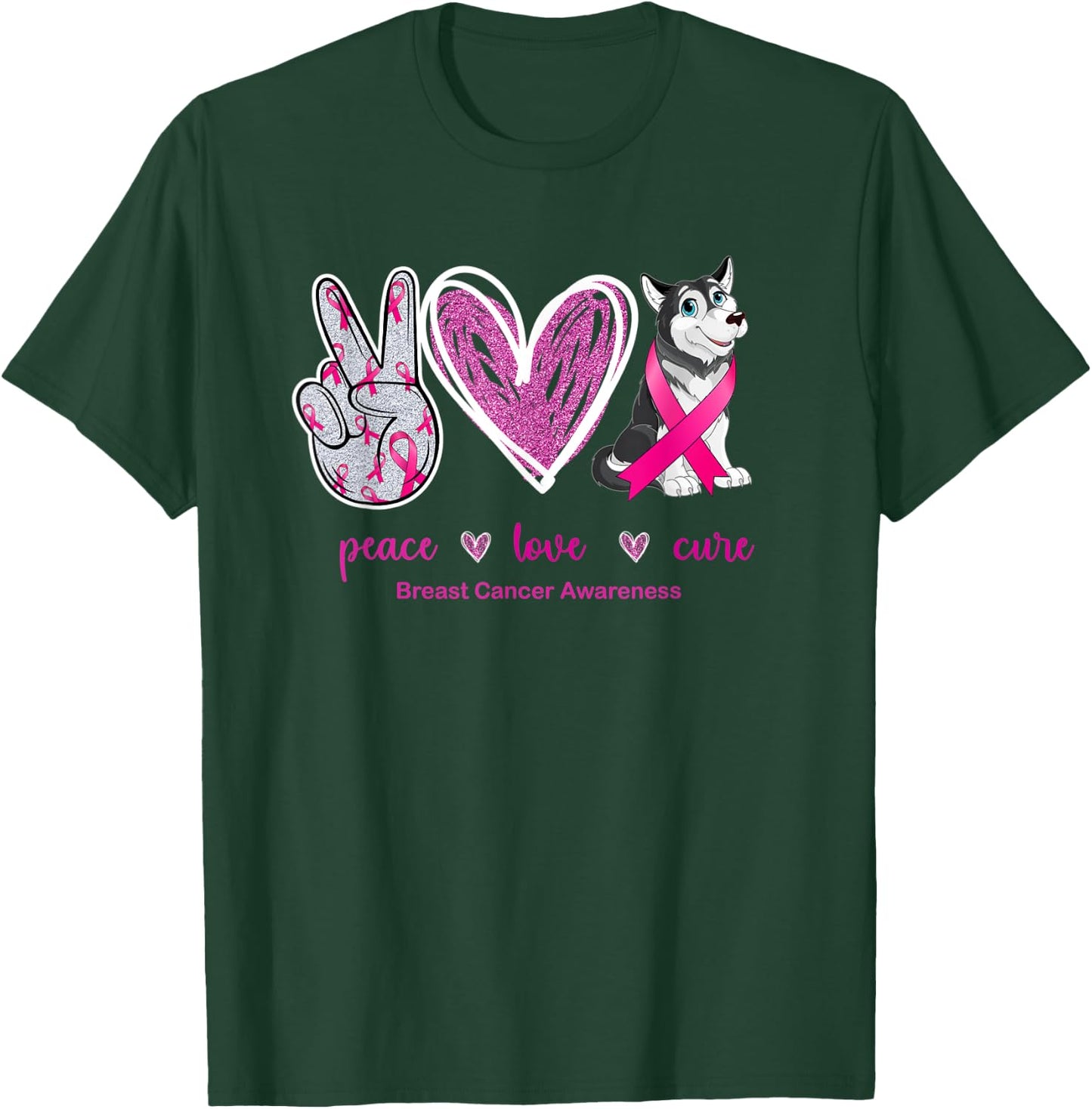 Peace Love Cure Husky Dog Breast Cancer Awareness Women T-Shirt - T-Shirt | Forest