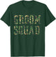 Groom Squad - Camouflage Groomsmen Shirt T-Shirt - T-Shirt | Forest