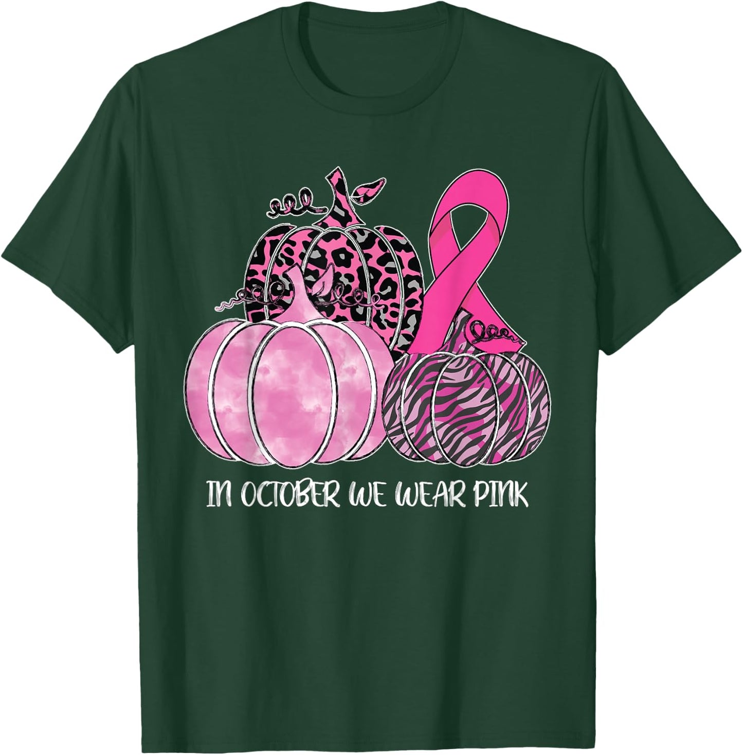 In October We Wear Pink Ribbon Pumpkin Breast Cancer T-Shirt - T-Shirt | Forest